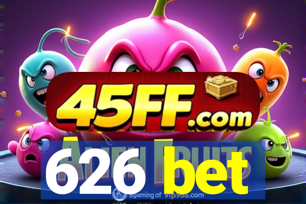 626 bet